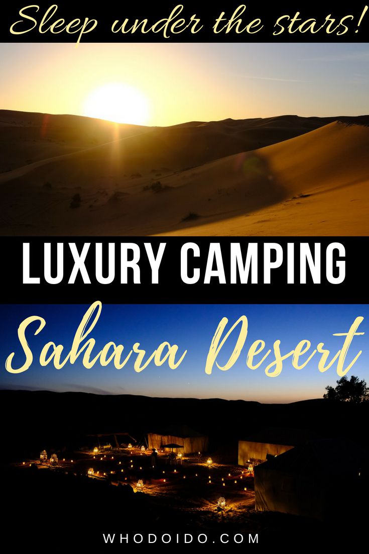 Luxury camping in the Sahara Desert – WhodoIdo: Staying overnight in the Sahara desert is a must! Take a camel ride to the camp and watch the sunset along the way. Enjoy a tasty Moroccan meal and live entertainment from the Berbers. Don’t forget to wake up early and watch the sunrise over the sand dunes!