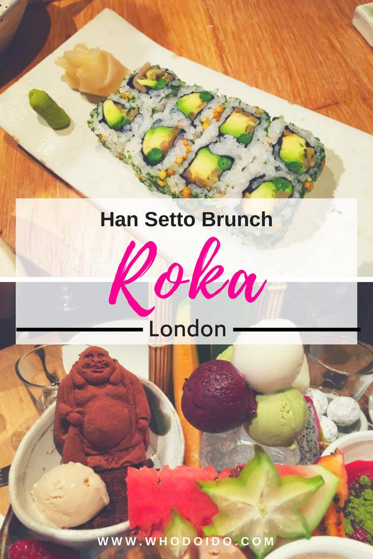 Han Setto Brunch @Roka, Aldwych – WhodoIdo: A sumptious Japanese brunch with an amazing dessert platter and unlimited wine or Prosecco