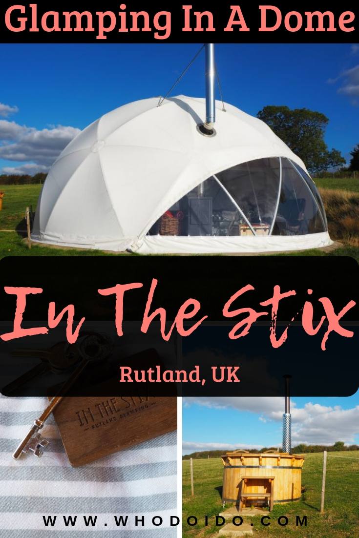 Romantic Glamping Getaway @ In The Stix, Rutland, UK– WhodoIdo: Romantic luxury glamping weekend getaway perfect for that special occasion. Stay in a geodesic dome nestled in the valley for a unique and cool experience!