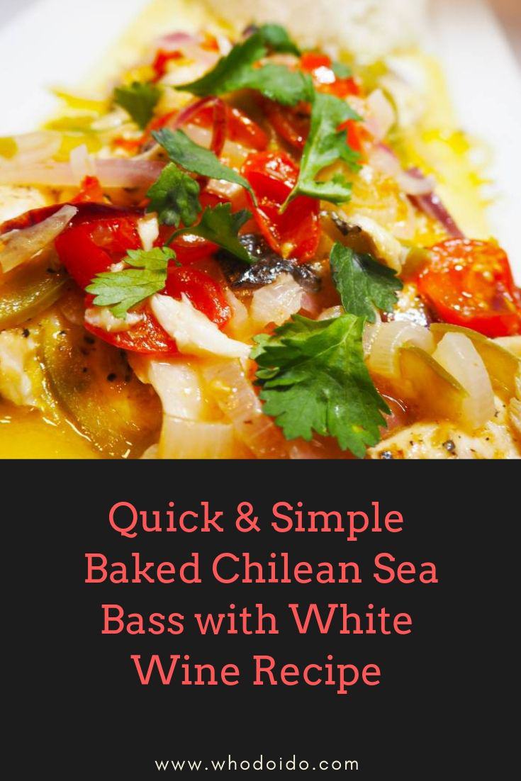 Quick and Simple Recipe of Oven Baked Sea Bass with White Wine – WhodoIdo: This healthy fish recipe is quick and easy. This dish can be served with potatoes, vegetables or rice. Perfect for an evening meal or if you’re looking for healthy fish ideas!